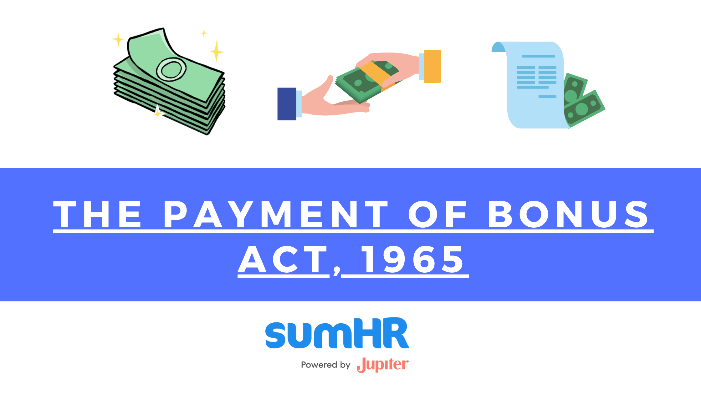 THE PAYMENT OF BONUS ACT, 1965